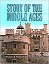 Story of the Middle Ages Story of the Middle Ages