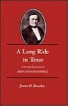 A Long Ride in Texas: The Explorations of John Leonard Riddell (Volume 51) (Centennial Series of the Association of Former Students, Texas A&M University)