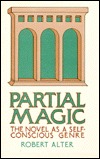Partial Magic: The Novel as Self-Conscious Genre (Paperback)