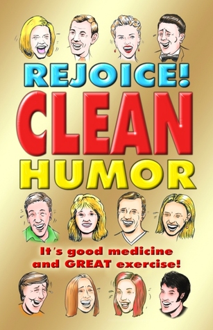 Rejoice! Clean Humor