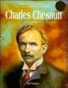 Charles Chesnutt - Author (Black Americans of Achievement)