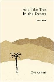 As A Palm Tree In The Desert Part One (Paperback)