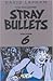 The Collected Stray Bullets, Vol. 6 by David Lapham