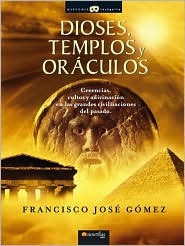 Dioses, templos y oraculos (Paperback)