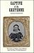 Captive of the Cheyenne: The story of Nancy Jane Morton and the Plum Creek Massacre