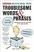 Barron's Quick Help With Troublesome Words & Phrases