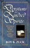 Devotions for Kindred Spirits: 365 Scriptural Studies by Faculty Members of Dallas Theological Seminary