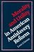 Morality & Utility in American Antislavery Reform by Louis S. Gerteis