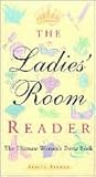 The Ladies' Room Reader: The Ultimate Women's Trivia Book