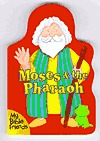 Moses & The Pharaoh (Board Book)