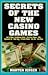Secrets Of The New Casino Games