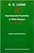 R.D. Laing and Psychodynamic Psychiatry in 1950s Glasgow: A Reappraisal
