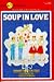Soup in Love (Soup, #12)