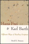 Hans Frei and Karl Barth: Different Ways of Reading Scripture (Paperback)