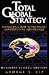Total Global Strategy: Managing for World Wide Competitive Advantage (Business School Edition)