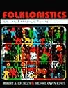 Folkloristics: An...
