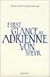 First Glance at Adrienne Von Speyr
