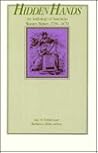 Hidden Hands: An Anthology of American Women Writers, 1790-1870