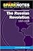 The Russian Revolution (1917-1918) (SparkNotes History Notes)