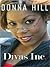 Divas, Inc.