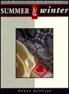 Summer and Winter: A Weave for All Seasons (Paperback)