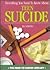 Everything You Need to Know About Teen Suicide