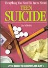 Everything You Need to Know About Teen Suicide Everything You Need to Know About Teen Suicide
