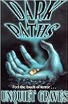 Unquiet Graves (Dark Paths #3) Unquiet Graves (Dark Paths #3)