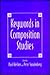 Keywords in Composition Studies