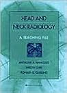 Head and Neck Radiology: A Teaching File Head and Neck Radiology: A Teaching File