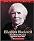 Elizabeth Blackwell: First Woman Physician (Great Life Stories)