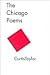 The Chicago Poems by Curtis Taylor