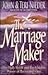 The Marriage Maker: The Holy Spirit and the Hidden Power of Becoming One