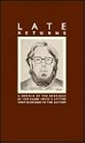 Late Returns: A Memoir of Ted Berrigan Late Returns: A Memoir of Ted Berrigan