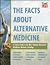 The Facts About Alternative Medicine
