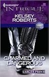 Charmed and Dangerous (The Landry Brothers #6)
