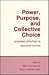 Power, Purpose and Collective Choice: Economic Strategy in Socialist States (Cornell Studies in Political Economy)