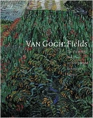 Van Gogh: Fields - The Field with Poppies and the Artists' Dispute (Hardcover)