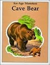 Cave Bear (Ice Age Monsters) Cave Bear (Ice Age Monsters)