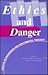 Ethics and Danger: Essays on Heidegger and Continental Thought (Select Stud Phenom Exis (Dis))