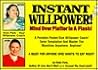 Instant Willpower!: Mind over Platter in a Flash! : A Portable Pocket-Siz Willpower Coach to Help You Tame Temptations, Master the Munchies and Win the Fight to Ear right