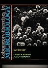 Laboratory Exercises in Microbiology