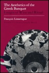 The Aesthetics of the Greek Banquet: Images of Wine and Ritual (Princeton Legacy Library)