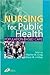 Nursing for Public Health: ...