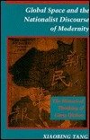 Global Space and the Nationalist Discourse of Modernity: The Historical Thinking of Liang Qichao