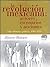 LA Revolucion Mexicana / The Mexican Revolution (El Ojo Infalible) (Spanish Edition)