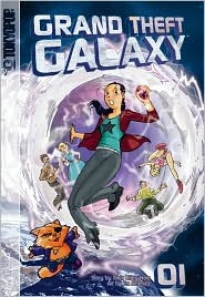 Grand Theft Galaxy Volume 1 (Grand Theft Galaxy manga)