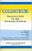 Colostrum: Nature's Gift to...