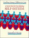 Teaching Young Children to Care: 37 Activities for Developing Self-Esteem