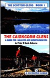 The Cairngorm glens: A personal survey of the Cairngorm glens for mountainbikers and walkers (The Scottish glens)